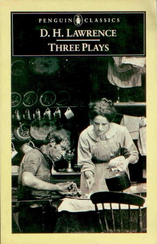 Beispielbild fr Three Plays: A Collier's Friday Night; the Daughter-in-Law; the Widowing of Mrs Holroyd zum Verkauf von WorldofBooks