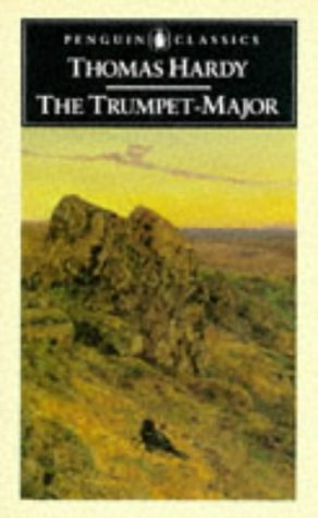 The Trumpet Major (Classics) - Thomas Hardy