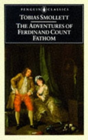 Imagen de archivo de The Adventures of Ferdinand Count Fathom a la venta por WorldofBooks