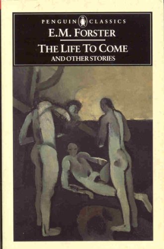 Beispielbild fr The Life to Come And Other Stories (Classics) zum Verkauf von WorldofBooks