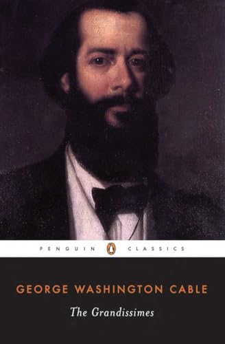 Imagen de archivo de The Grandissimes: A Story of Creole Life (Penguin Classics) a la venta por SecondSale