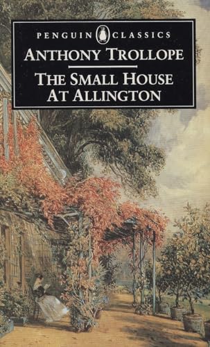 Beispielbild fr The Small House at Allington (Penguin Classics) zum Verkauf von SecondSale