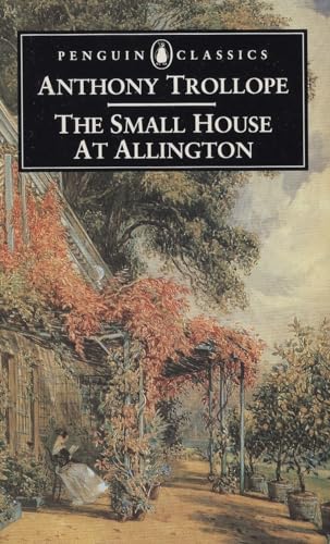 Imagen de archivo de The Small House at Allington (Classics) a la venta por AwesomeBooks