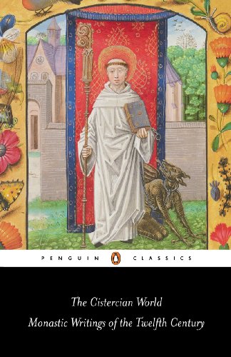 Beispielbild fr The Cistercian World: Monastic Writings of the Twelfth Century (Penguin Classics) zum Verkauf von Monster Bookshop