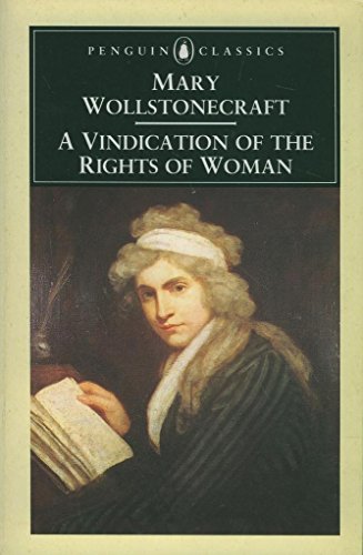 Stock image for A Vindication of the Rights of Woman for sale by Better World Books