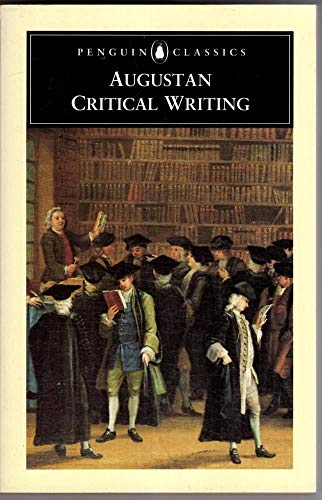Beispielbild fr Augustan Critical Writing (Penguin Classics S.) zum Verkauf von WorldofBooks