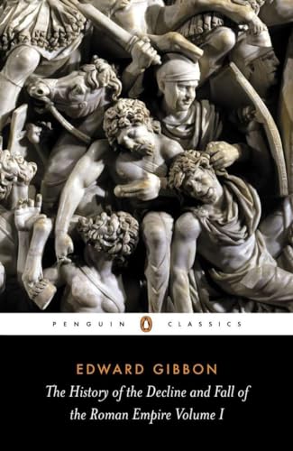 9780140433937: The History of the Decline and Fall of the Roman Empire: Edward Gibbon: 1 (The History of the Decline and Fall of the Roman Empire, 1)