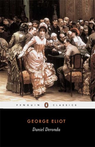 Daniel Deronda (Penguin Classics) - George Eliot