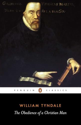 The Obedience of a Christian Man (Penguin Classics) (9780140434774) by Tyndale, William