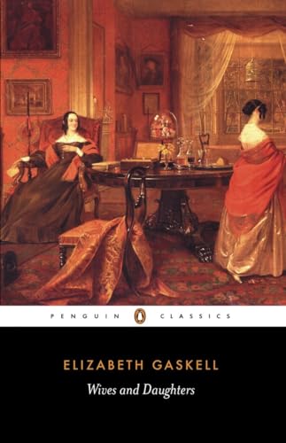 Wives and Daughters (Penguin Classics) - Elizabeth Gaskell