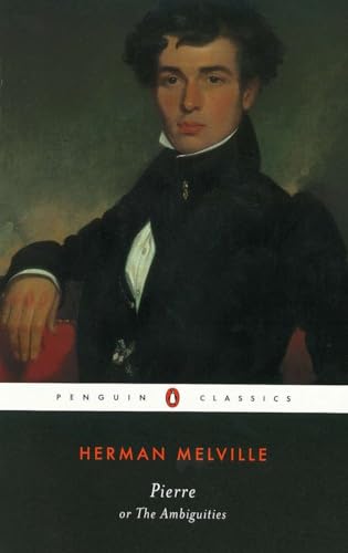 Imagen de archivo de Pierre: or, The Ambiguities (Penguin Classics) a la venta por ThriftBooks-Atlanta