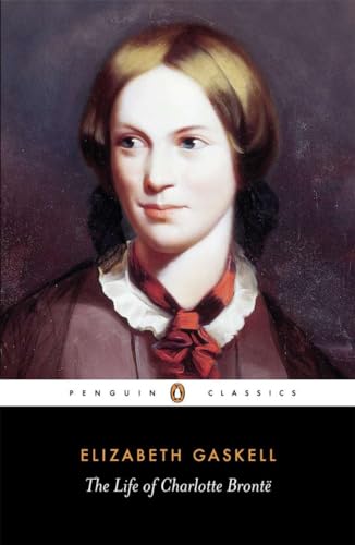 9780140434934: The Life of Charlotte Bronte