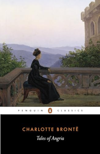 9780140435092: Tales of Angria (Penguin Classics)
