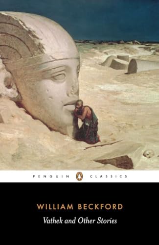 Imagen de archivo de Vathek and Other Stories: A William Beckford Reader (Penguin Classics) a la venta por WorldofBooks