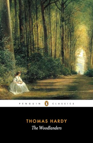 Imagen de archivo de The Woodlanders (Penguin Classics) a la venta por SecondSale