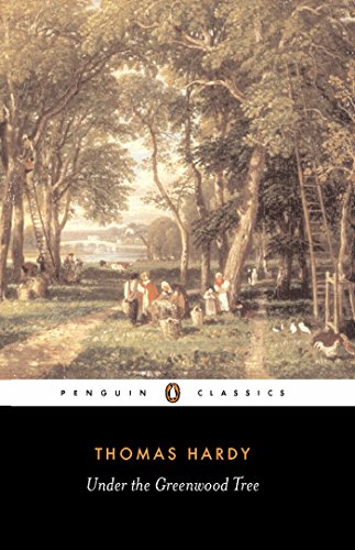 9780140435535: Under the Greenwood Tree: A Rural Painting of the Dutch School (Penguin Classics)