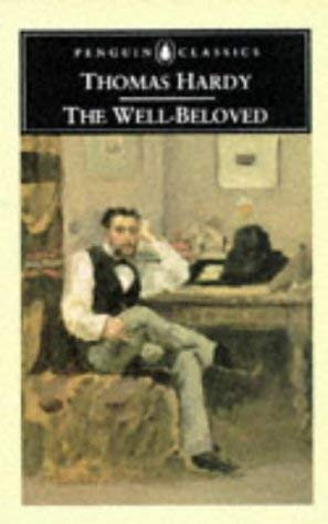 Stock image for The Well-Beloved: A Sketch of a Temperament (Penguin Classics S.) for sale by WorldofBooks