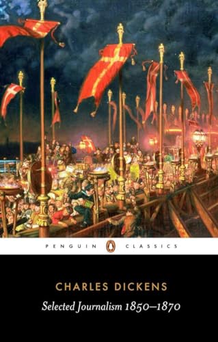 Stock image for Selected Journalism: 1850-1870 (Penguin Classics) for sale by Ergodebooks