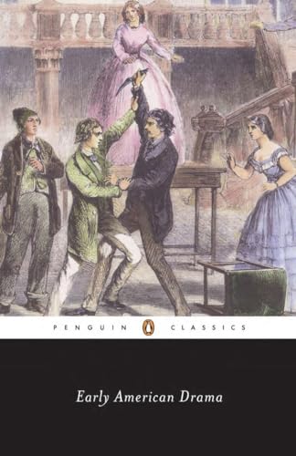 9780140435887: Early American Drama (Penguin Classics)