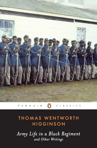9780140436211: Army Life in a Black Regiment: and Other Writings (Penguin Classics)