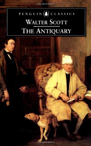 Beispielbild fr The Antiquary (Penguin Classics) zum Verkauf von WorldofBooks