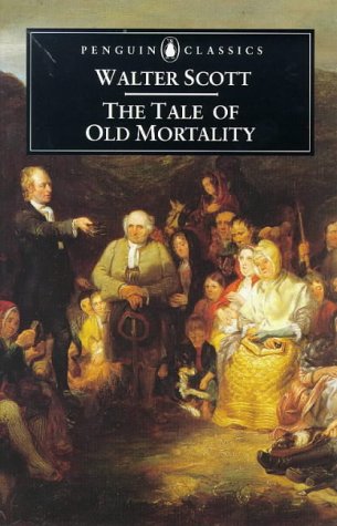 9780140436532: The Tale of Old Mortality (Penguin Classics)