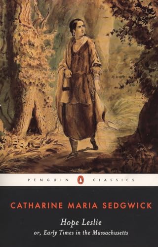 9780140436761: Hope Leslie: or, Early Times in the Massachusetts (Penguin Classics)