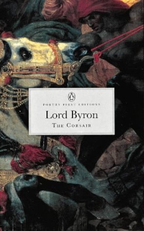 Beispielbild fr The Corsair: A Tale (Penguin Classics: Poetry First Editions) zum Verkauf von HALCYON BOOKS