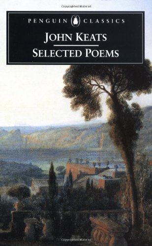 Beispielbild fr John Keats : Selected Poems zum Verkauf von Better World Books