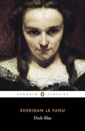 9780140437461: Uncle Silas: A Tale of Bartram-Haugh (Penguin Classics)