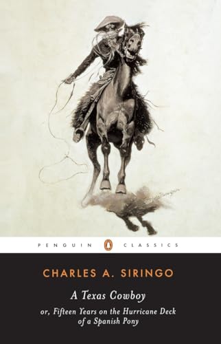 9780140437515: A Texas Cowboy: Or, Fifteen Years On the Hurricane Deck of a Spanish Pony (Penguin Classics)