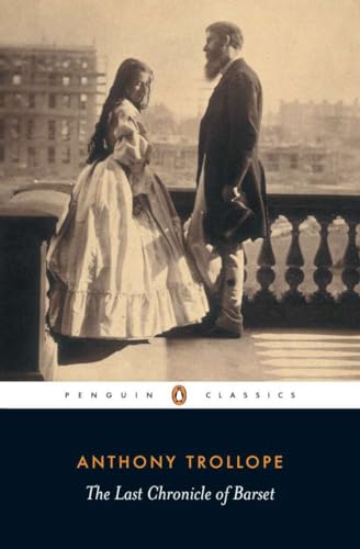 9780140437522: The Last Chronicle of Barset (Penguin Classics)