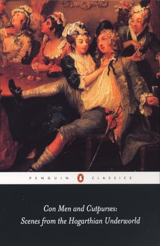 9780140437607: Con Men and Cutpurses: Scenes from the Hogarthian Underworld (Penguin Classics)