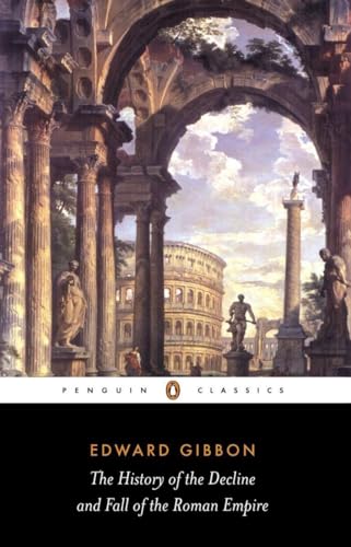 Stock image for The History of the Decline and Fall of the Roman Empire (Penguin Classics) for sale by Wonder Book