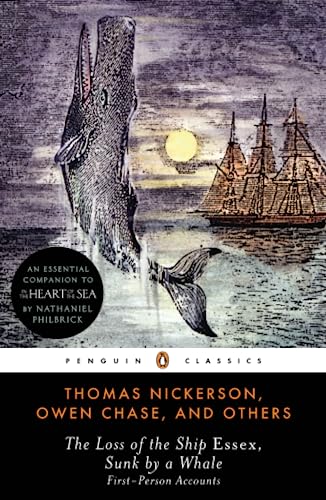 Beispielbild fr The Loss of the Ship Essex, Sunk by a Whale: First-Person Accounts (Penguin Classics) zum Verkauf von Blue Vase Books