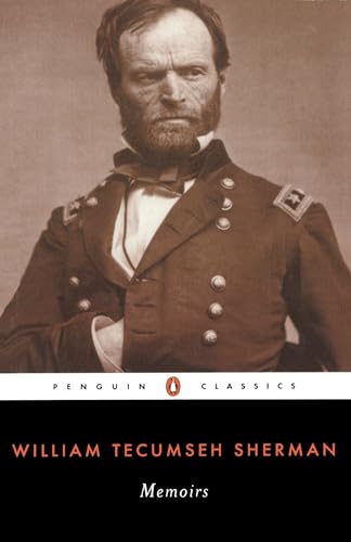 Beispielbild fr Memoirs of General W.T. Sherman (Penguin Classics) zum Verkauf von WorldofBooks