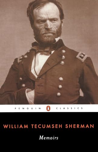 Imagen de archivo de Memoirs of General William Tecumseh Sherman (Penguin Classics) a la venta por Ergodebooks