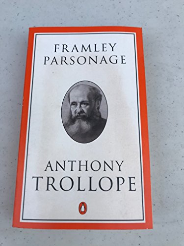 Stock image for Framley Parsonage (Trollope, Penguin) for sale by Green Street Books