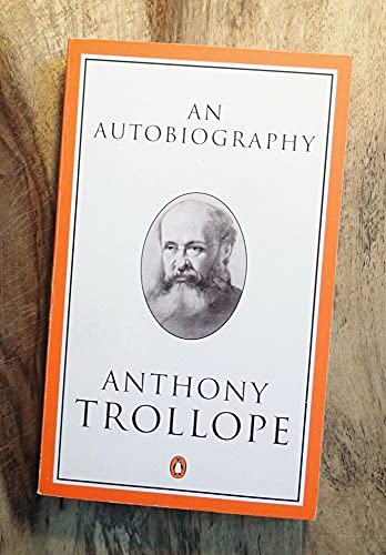 Stock image for An Autobiography: v. 53 (Penguin Trollope S.) for sale by WorldofBooks