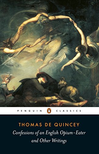 Confessions of an English Opium Eater - De Quincey, Thomas