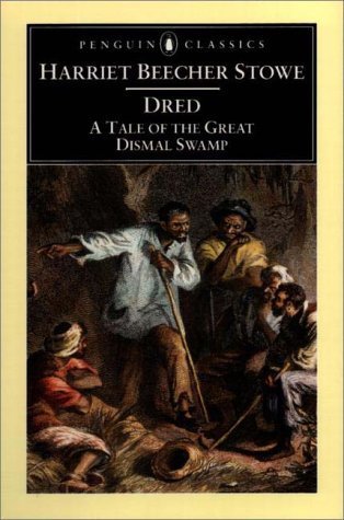 9780140439045: Dred: A Tale of the Great Dismal Swamp