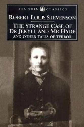 Imagen de archivo de The Strange Case of Dr. Jekyll and Mr. Hyde and Other Tales of Terror (Penguin Classics) a la venta por HPB-Diamond