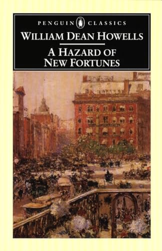 Imagen de archivo de A Hazard of New Fortunes (Penguin Classics) a la venta por medimops