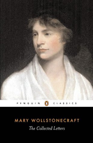 9780140439434: The Collected Letters of Mary Wollstonecraft (Penguin Classics S.)