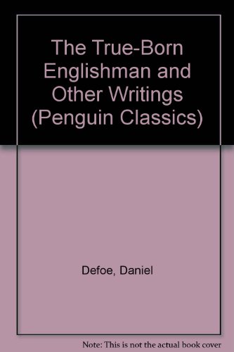 9780140439748: The True-Born Englishman and Other Writings (Penguin Classics)