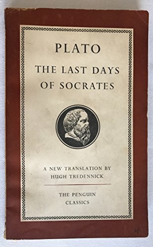 Imagen de archivo de The Last Days of Socrates: Euthyphro;the Apology;Crito;Phaedo (Penguin Classics) a la venta por AwesomeBooks