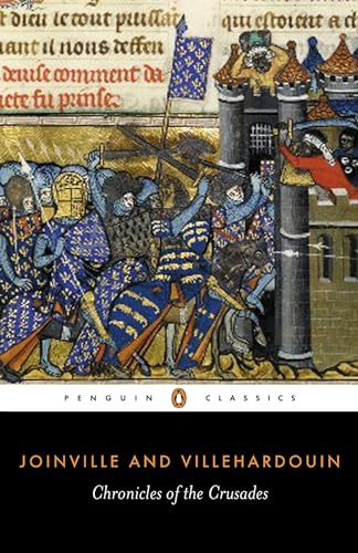 Stock image for Chronicles of the Crusades (Penguin Classics) for sale by Half Price Books Inc.
