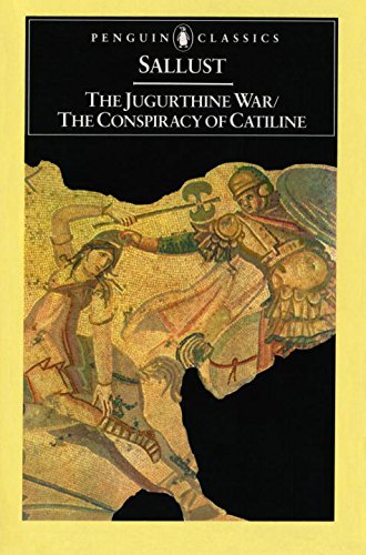 Stock image for The Jugurthine War / The Conspiracy of Catiline (Penguin Classics) for sale by SecondSale