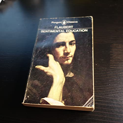 Beispielbild fr Sentimental Education (Penguin Classics) zum Verkauf von AwesomeBooks