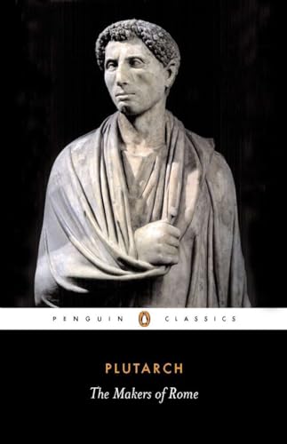 Beispielbild fr The Makers of Rome: Nine Lives: 158 (Penguin Classics) zum Verkauf von WorldofBooks